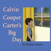 bokomslag Calvin Cooper Carter's Big Day