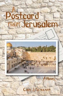 Cory J Schulman, Cory J. Schulman - Postcard From Jerusalem, Häftad