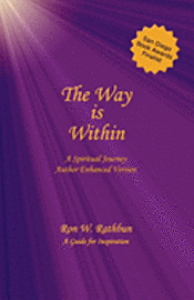 bokomslag The Way Is Within: A Spiritual Journey
