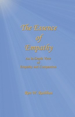The Essence of Empathy: An In-Depth View of Empathy and Compassion 1