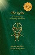 bokomslag The Kelee: An Understanding of the Psychology of Spirituality