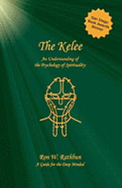 The Kelee: An Understanding of the Psychology of Spirituality 1