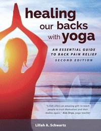 bokomslag Healing Our Backs With Yoga