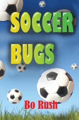 Bo Rush - Soccer Bugs, Häftad
