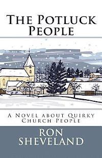 bokomslag The Potluck People: A Novel about Quirky Church People