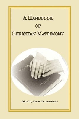 A Handbook of Christian Matrimony 1