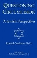 bokomslag Questioning Circumcision: A Jewish Perspective