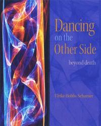 bokomslag Dancing on the Other Side: Beyond Death