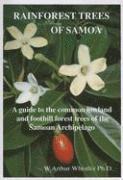 bokomslag Rainforest Trees of Samoa: A Guide to the Common Lowland and Foothill Forest Trees of the Samoan Archipelago