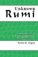 bokomslag Unknown Rumi: Selected Rubais and Commentary