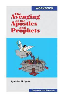 The Avenging of the Apostles and Prophets 1