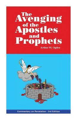 bokomslag Avenging of the Apostles and Prophets