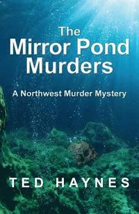 bokomslag Mirror Pond Murders