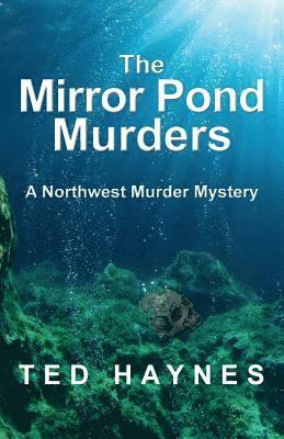 bokomslag Mirror Pond Murders
