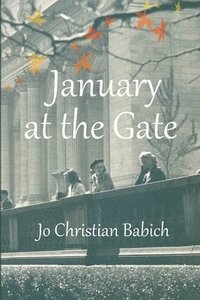 bokomslag January at the Gate
