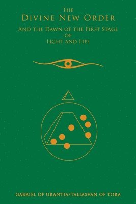 Divine New Order And The Dawn Of The First Stage Of Light And Life