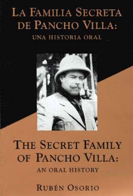 bokomslag The Secret Family of Pancho Villa