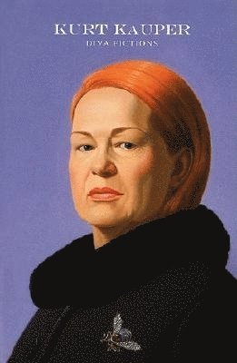 Kurt Kauper, Diva Fictions, Inbunden