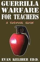 bokomslag Guerrilla Warfare For Teachers