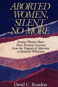 bokomslag Aborted Women, Silent No More