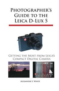 bokomslag Photographer's Guide to the Leica D-Lux 5