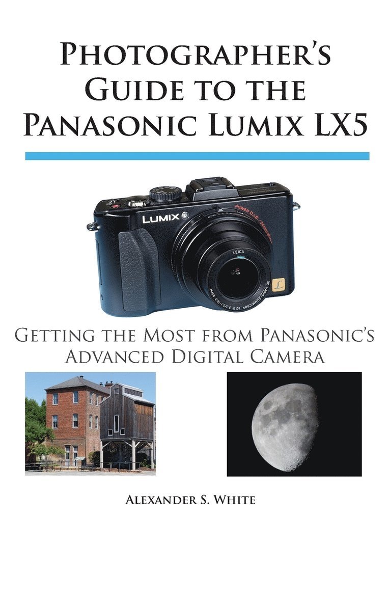 Photographer's Guide to the Panasonic Lumix LX5 1