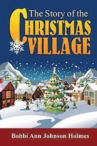 The Story of the Christmas Village 1