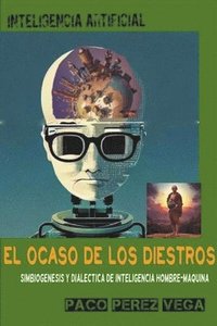 bokomslag Inteligencia Artificial - El Ocaso de los Diestros