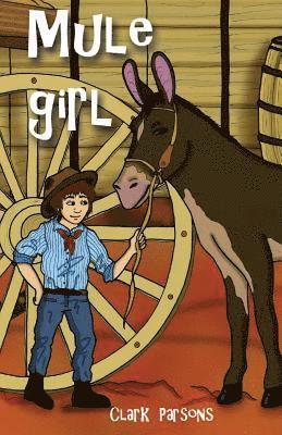 Clark Parsons - mule girl, Häftad