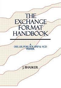 bokomslag The Exchange Format Handbook: A DEF, LEF, PDEF, SDF, SPEF & VCD Primer