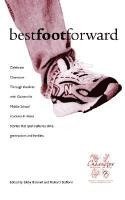 bokomslag Best Foot Forward: Stories to Build Positive Character Traits by Gainesville Middle School Students