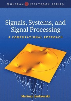 bokomslag Signals, Systems, and Signal Processing
