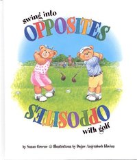bokomslag SWING INTO OPPOSITES W/GOLF