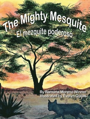 bokomslag The Mighty Mesquite