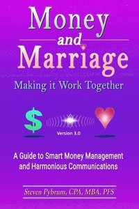 bokomslag Money and Marriage-Making It Work Together-Version 3.0