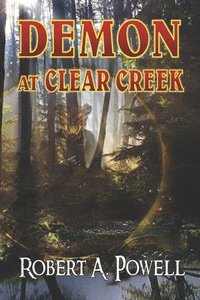 bokomslag Demon At Clear Creek