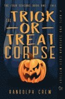 Trick-or-Treat Corpse