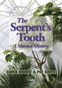 bokomslag The Serpent's Tooth: A Murder Mystery