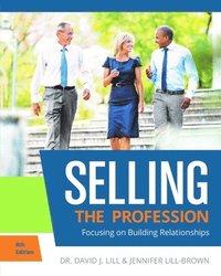 bokomslag Selling: The Profression