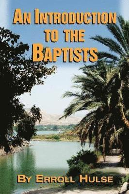 An Introduction to the Baptists 1