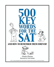bokomslag 500 Key Words for the SAT: And How To Remember Them Forever!