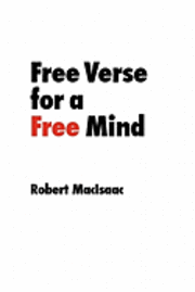 bokomslag Free Verse for a Free Mind