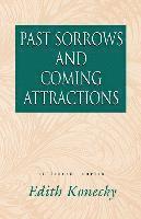 Past Sorrows and Coming Attractions 1