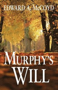 bokomslag Murphy's Will