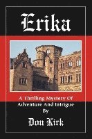 bokomslag Erika: A Thrilling Mystery of Adventure and Intrigue