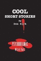 bokomslag Cool Short Stories: Psychodramas With A Twist