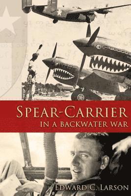 Spear-Carrier in a Backwater War 1