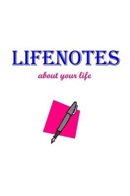 Lifenotes 1