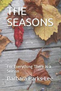 bokomslag The Seasons: For Everything There Is a Season