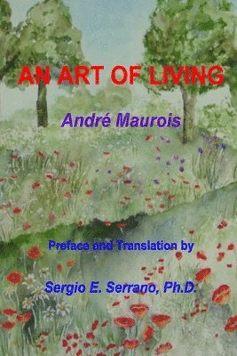 Andre Maurois - Art of Living, Häftad